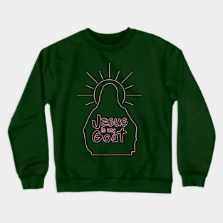 Jesus is my Goat - Neon Pink Crewneck Sweatshirt